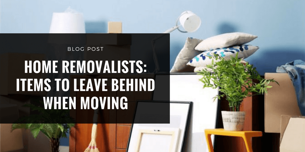 Home Removalists Items To Leave Behind When Moving South West